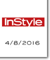 In the Press: InStyle, April 2016