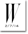 In the Press: W Magazine, February 2014