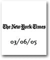 In the Press: The New York Times, March 2005